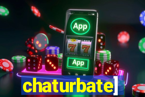 chaturbate]